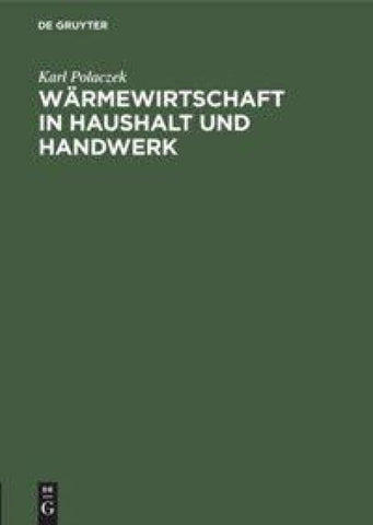 Wärmewirtschaft in Haushalt und Handwerk
