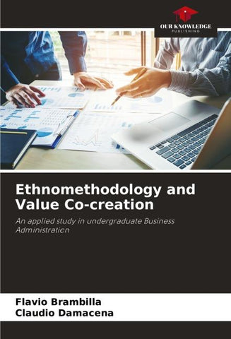 Ethnomethodology and Value Co-creation