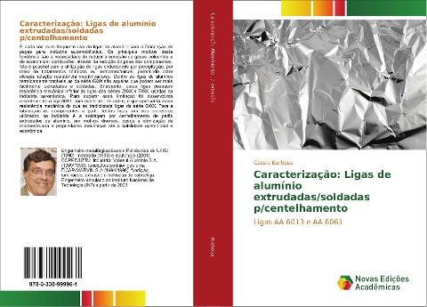 Caracterização: Ligas de alumínio extrudadas/soldadas p/centelhamento