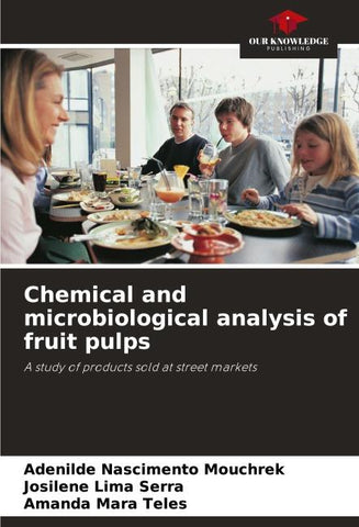 Chemical and microbiological analysis of fruit pulps