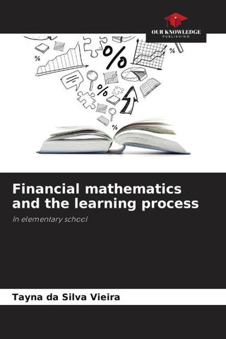 Financial mathematics and the learning process