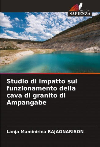 Studio di impatto sul funzionamento della cava di granito di Ampangabe