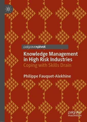 Knowledge Management in High Risk Industries