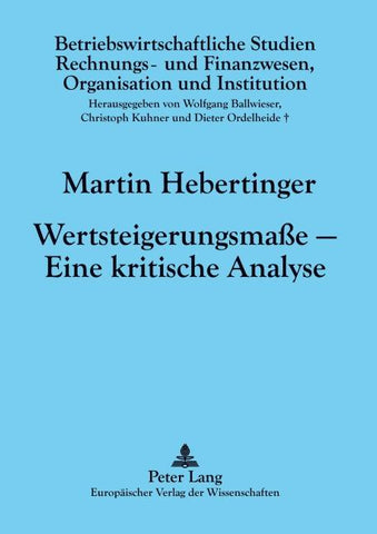 Wertsteigerungsmaße – Eine kritische Analyse