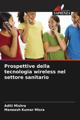 Prospettive della tecnologia wireless nel settore sanitario