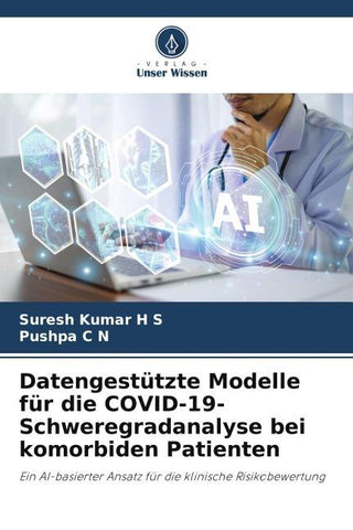 Datengestützte Modelle für die COVID-19-Schweregradanalyse bei komorbiden Patienten