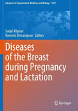 Diseases of the Breast during Pregnancy and Lactation
