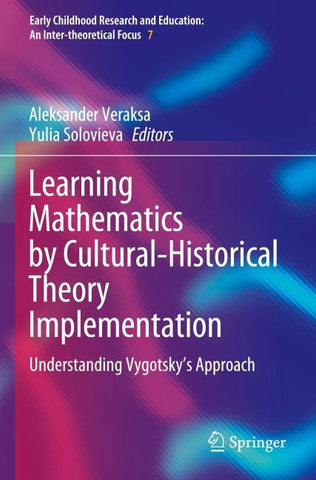 Learning Mathematics by Cultural-Historical Theory Implementation