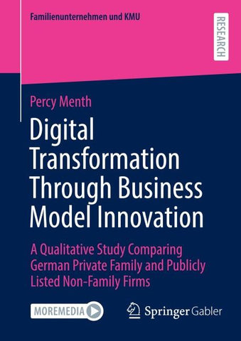 Digital Transformation Through Business Model Innovation