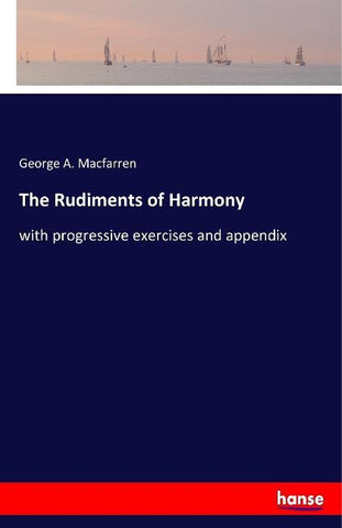The Rudiments of Harmony