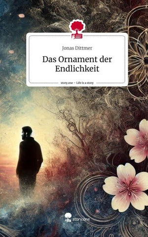 Das Ornament der Endlichkeit. Life is a Story - story.one