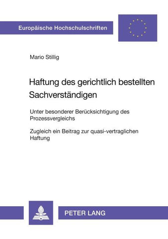 Haftung des gerichtlich bestellten Sachverstaendigen