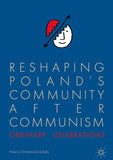 Reshaping Poland’s Community after Communism