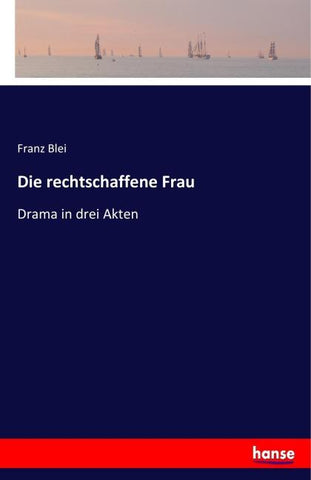 Die rechtschaffene Frau