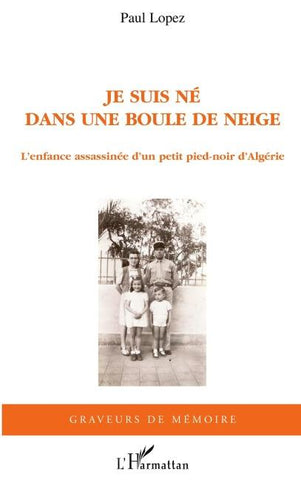 Je suis né dans une boule de neige