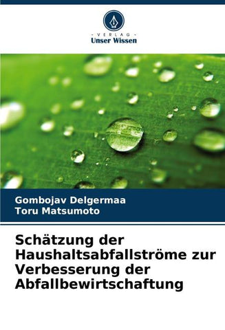 Schätzung der Haushaltsabfallströme zur Verbesserung der Abfallbewirtschaftung