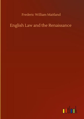English Law and the Renaissance
