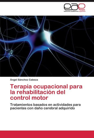 Terapia ocupacional para la rehabilitación del control motor