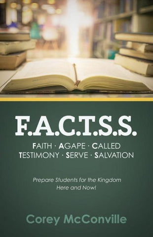F.A.C.T.S.S. Faith - Agape - Called - Testimony - Serve - Salvation