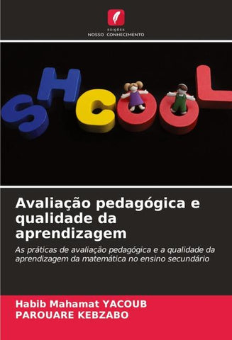 Avaliação pedagógica e qualidade da aprendizagem