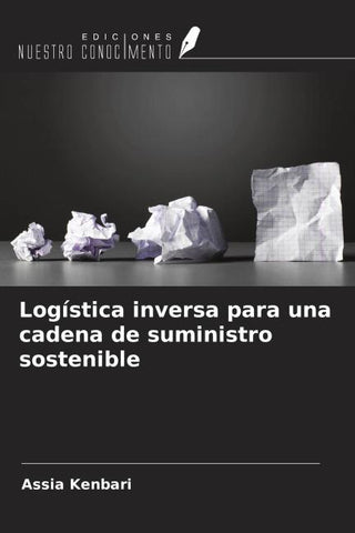 Logística inversa para una cadena de suministro sostenible