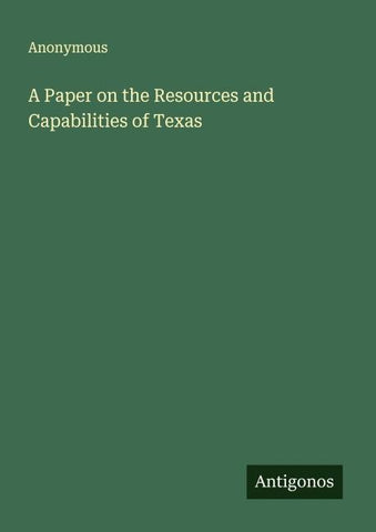 A Paper on the Resources and Capabilities of Texas