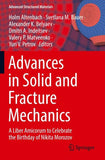 Advances in Solid and Fracture Mechanics