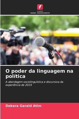 O poder da linguagem na política