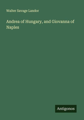 Andrea of Hungary, and Giovanna of Naples