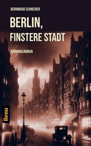 Berlin, Finstere Stadt