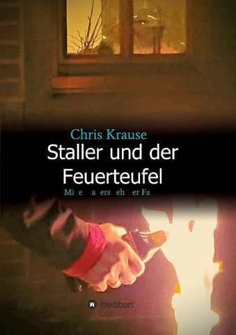 Staller und der Feuerteufel