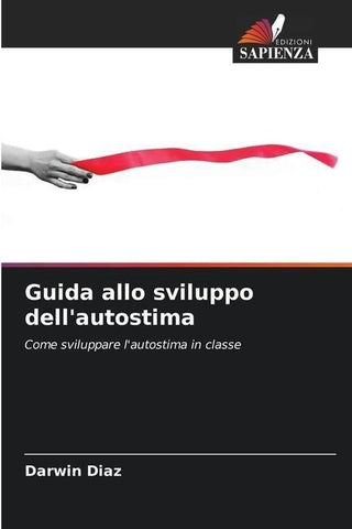 Guida allo sviluppo dell'autostima