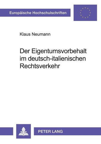 Der Eigentumsvorbehalt im deutsch-italienischen Rechtsverkehr