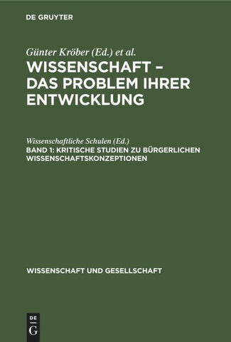 Kritische Studien zu bürgerlichen Wissenschaftskonzeptionen