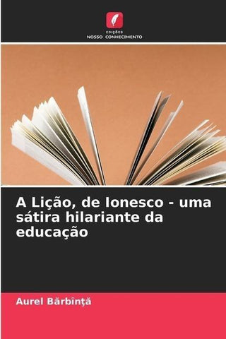 A Lição, de Ionesco - uma sátira hilariante da educação