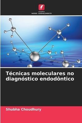 Técnicas moleculares no diagnóstico endodôntico