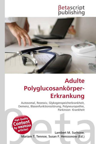 Adulte Polyglucosankörper-Erkrankung