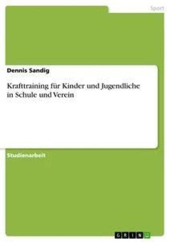 Krafttraining für Kinder und Jugendliche in Schule und Verein