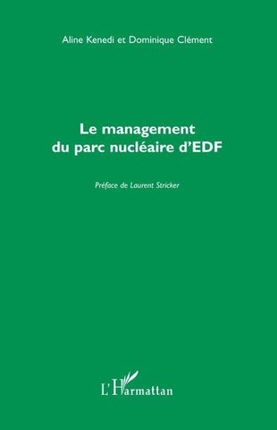 Le management du parc nucléaire d'EDF