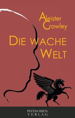 Die wache Welt