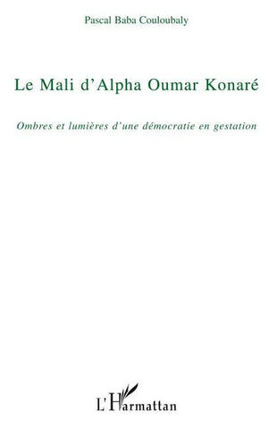 Le Mali d'Alpha Oumar Konaré
