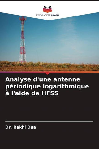 Analyse d'une antenne périodique logarithmique à l'aide de HFSS