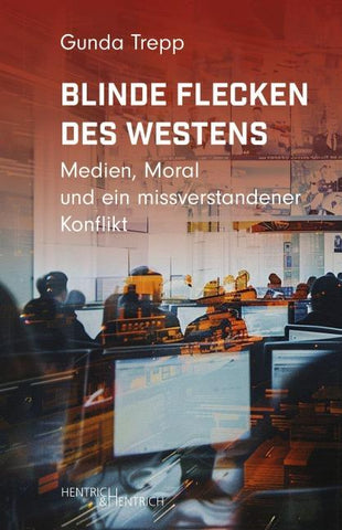 Blinde Flecken des Westens