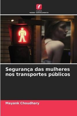 Segurança das mulheres nos transportes públicos