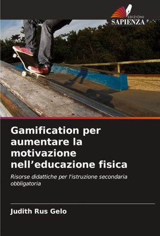 Gamification per aumentare la motivazione nell'educazione fisica