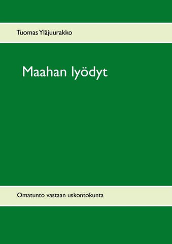 Maahan lyödyt