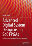 Advanced Digital System Design using SoC FPGAs
