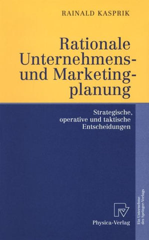 Rationale Unternehmens- und Marketingplanung