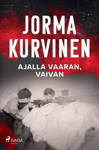 Ajalla vaaran, vaivan