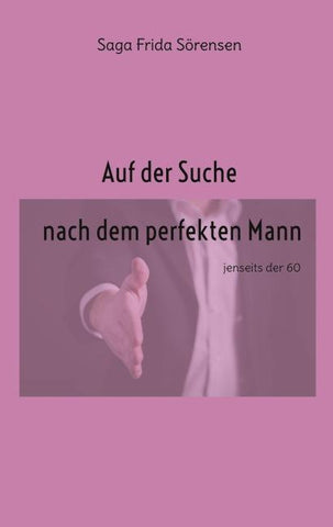 Auf der Suche nach dem perfekten Mann